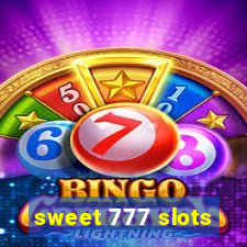 sweet 777 slots